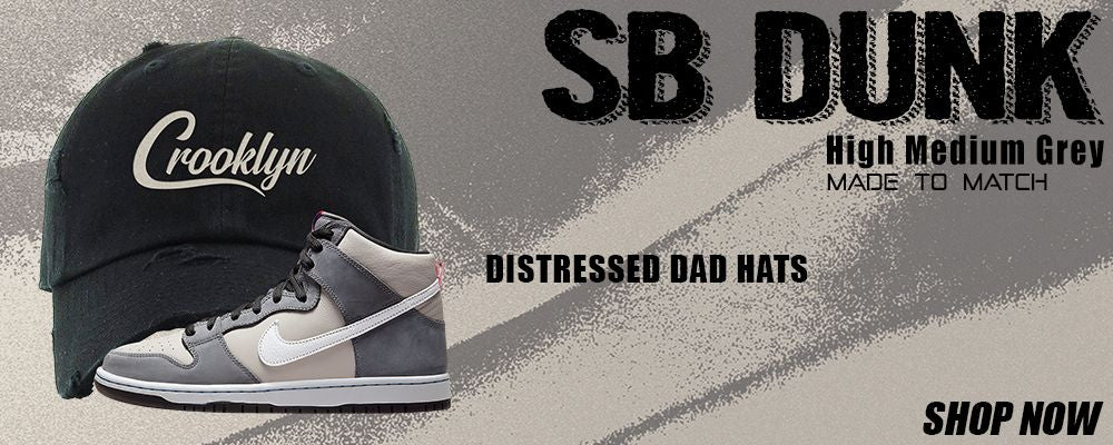 Medium Grey High Dunks Distressed Dad Hats to match Sneakers | Hats to match Medium Grey High Dunks Shoes