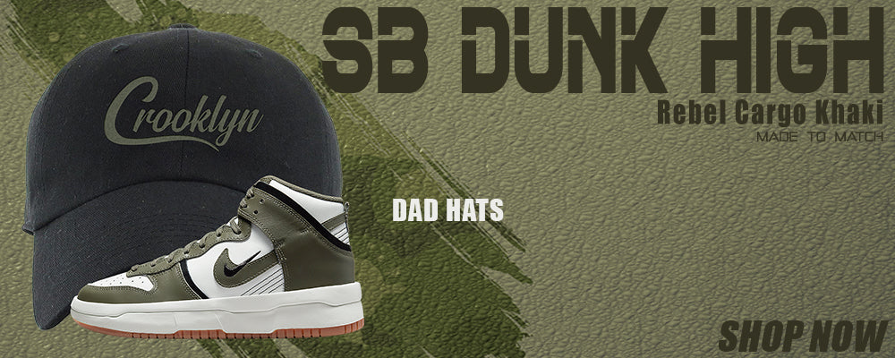 Cargo Khaki Rebel High Dunks Dad Hats to match Sneakers | Hats to match Cargo Khaki Rebel High Dunks Shoes