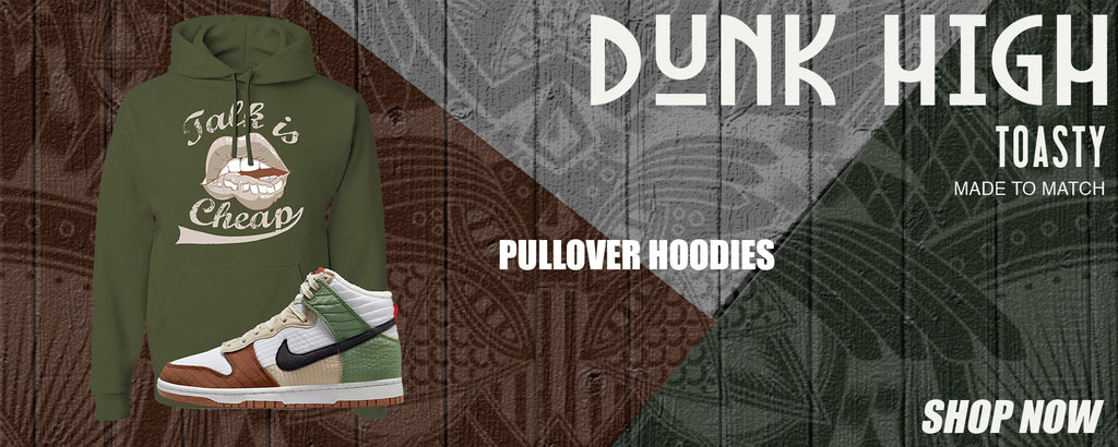 Toasty High Dunks Pullover Hoodies to match Sneakers | Hoodies to match Toasty High Dunks Shoes
