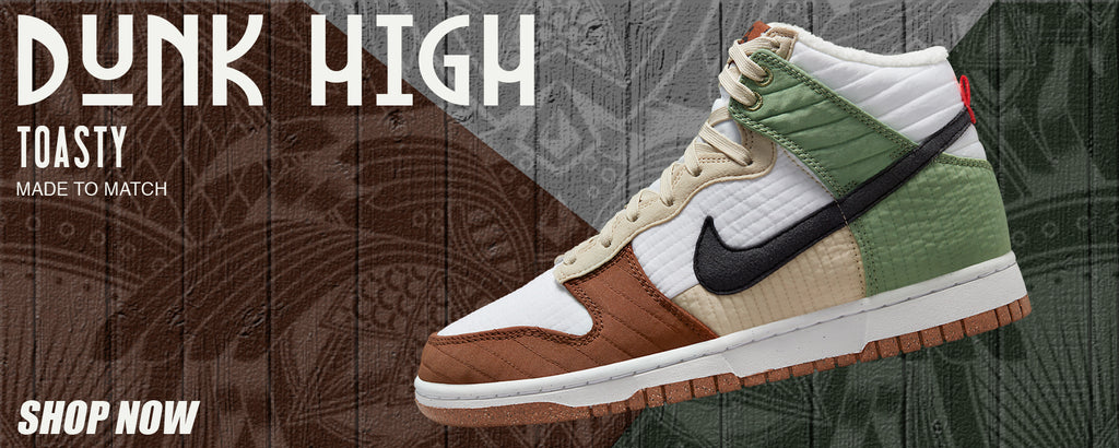 Toasty High Dunks Clothing to match Sneakers | Clothing to match Toasty High Dunks Shoes