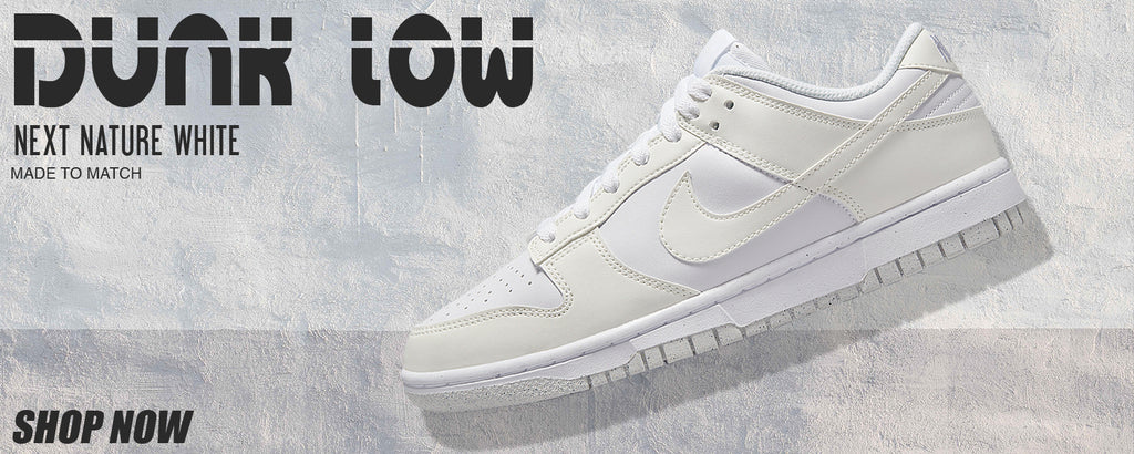 Next Nature White Low Dunks Clothing to match Sneakers | Clothing to match Next Nature White Low Dunks Shoes