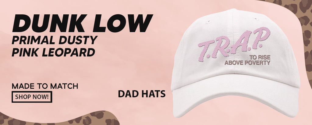 Primal Dusty Pink Leopard Low Dunks Dad Hats to match Sneakers | Hats to match Primal Dusty Pink Leopard Low Dunks Shoes