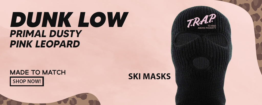 Primal Dusty Pink Leopard Low Dunks Ski Masks to match Sneakers | Winter Masks to match Primal Dusty Pink Leopard Low Dunks Shoes