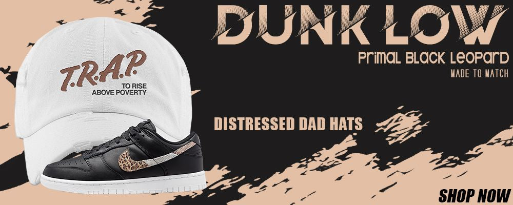 Primal Black Leopard Low Dunks Distressed Dad Hats to match Sneakers | Hats to match Primal Black Leopard Low Dunks Shoes