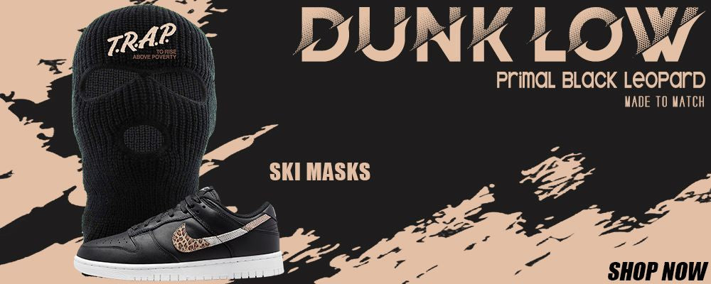 Primal Black Leopard Low Dunks Ski Masks to match Sneakers | Winter Masks to match Primal Black Leopard Low Dunks Shoes