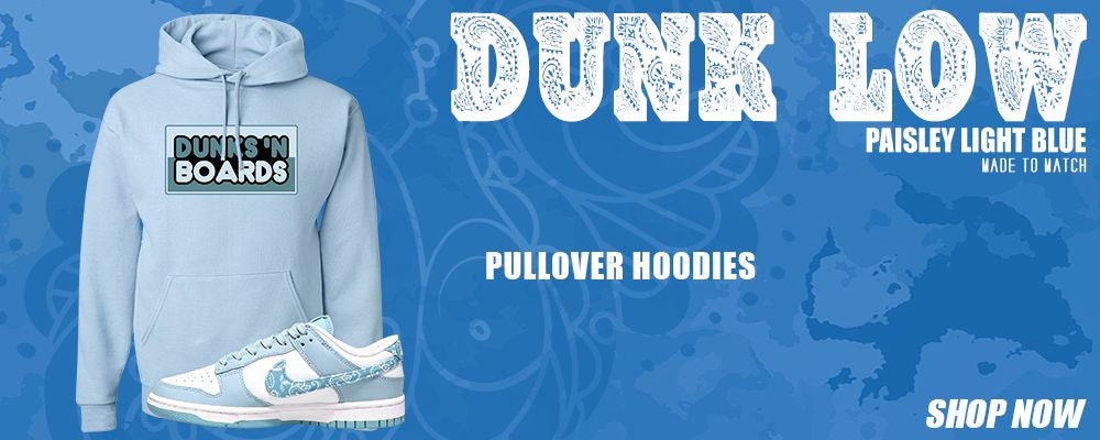 Paisley Light Blue Low Dunks Pullover Hoodies to match Sneakers | Hoodies to match Paisley Light Blue Low Dunks Shoes