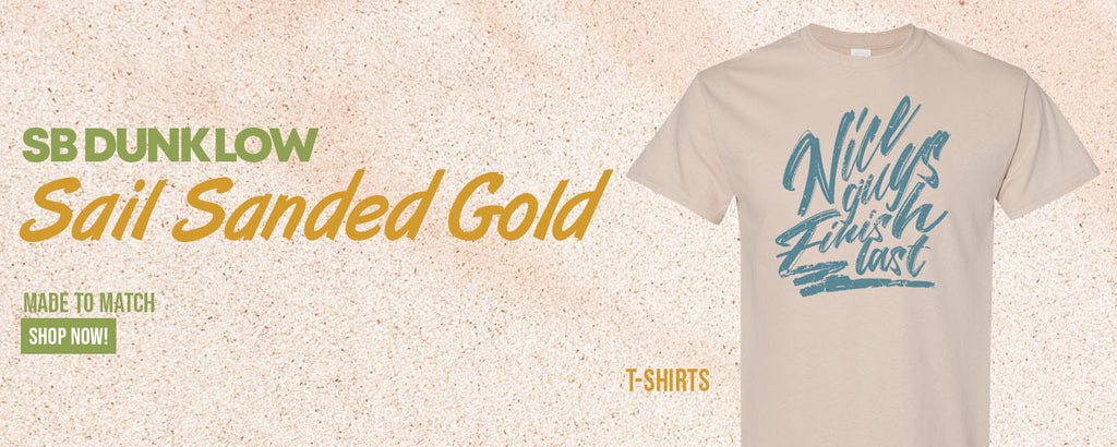 Sail Sanded Gold Low Dunks T Shirts to match Sneakers | Tees to match Sail Sanded Gold Low Dunks Shoes