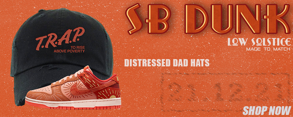 Solstice Low Dunks Distressed Dad Hats to match Sneakers | Hats to match Solstice Low Dunks Shoes