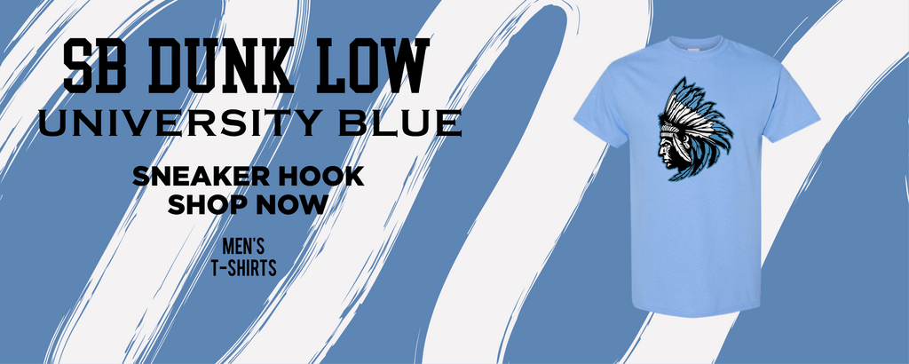 SB Dunk Low University Blue T Shirts to match Sneakers | Tees to match Nike SB Dunk Low University Blue Shoes