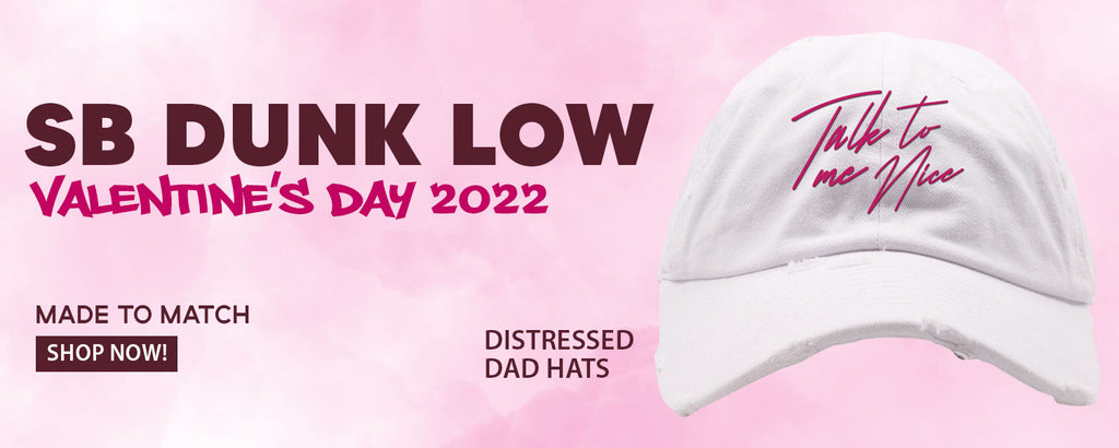 2022 Valentine's Day Low Dunks Distressed Dad Hats to match Sneakers | Hats to match 2022 Valentine's Day Low Dunks Shoes