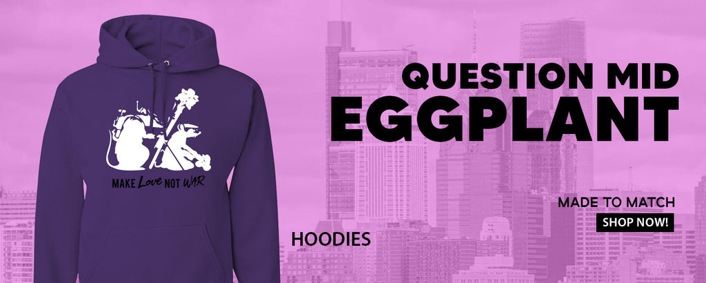 Eggplant Mid Questions Pullover Hoodies to match Sneakers | Hoodies to match Eggplant Mid Questions Shoes