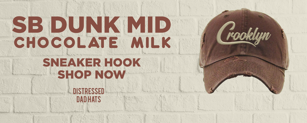 Chocolate Milk Mid Dunks Distressed Dad Hats to match Sneakers | Hats to match Chocolate Milk Mid Dunks Shoes