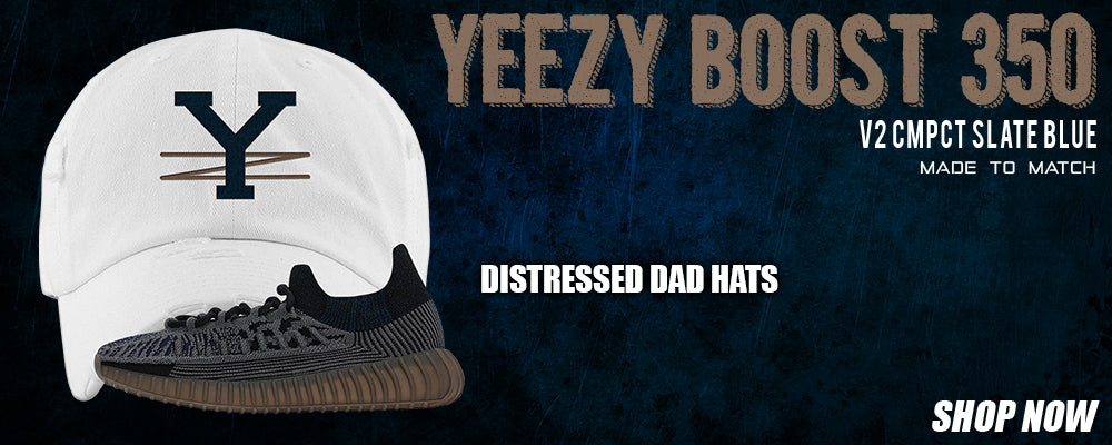 Slate Blue CMPCT v2 350s Distressed Dad Hats to match Sneakers | Hats to match Slate Blue CMPCT v2 350s Shoes