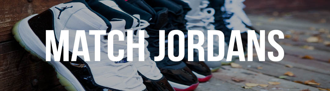 How To Match Your Jordan Sneakers 