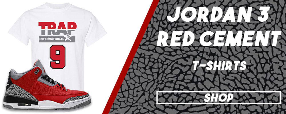 Jordan 3 All Star Red Cement T Shirts to match Sneakers | Tees to match Chicago Exclusive Jordan 3 Red Cement Shoes