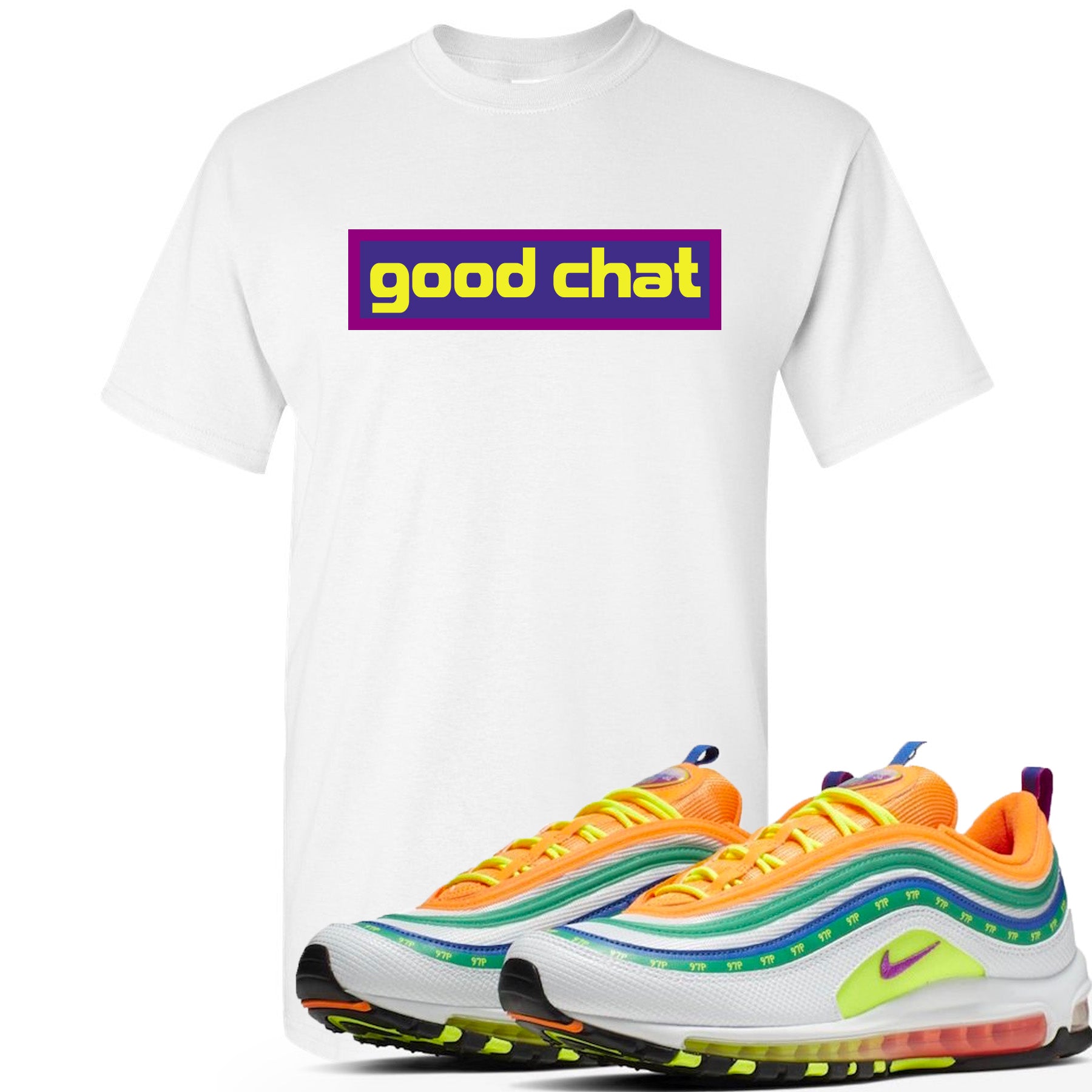 Air Max 97 Summer Of Love Sneaker Hook Up Good Chat White T Shirt Cap Swag