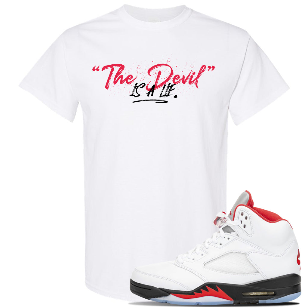 Air Jordan 5 Og Fire Red T Shirt White Devil Is A Lie Cap Swag