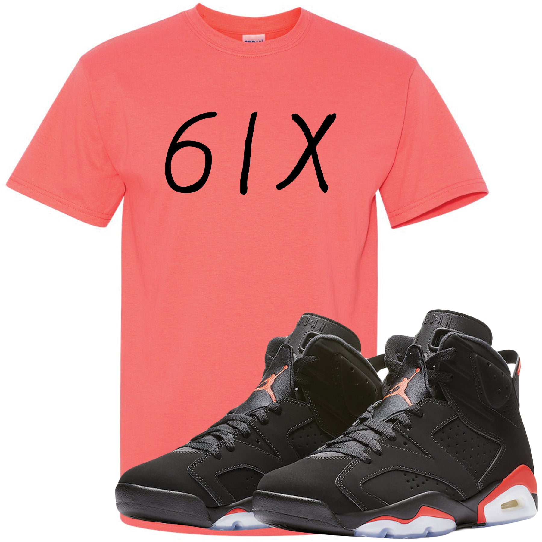 Jordan 6 Infrared Sneaker Hook Up 6ix 