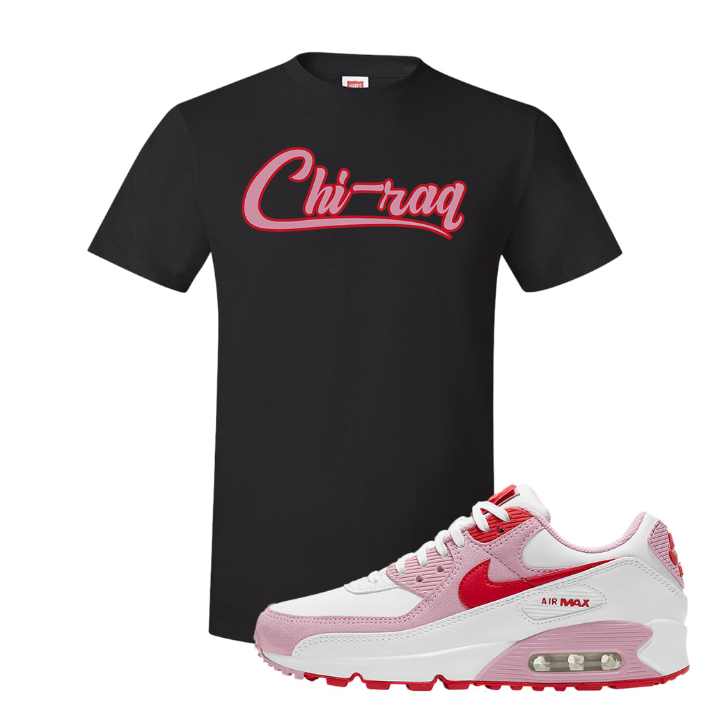 Air Max 90 Valentine S Day 21 T Shirt Chiraq Black Cap Swag