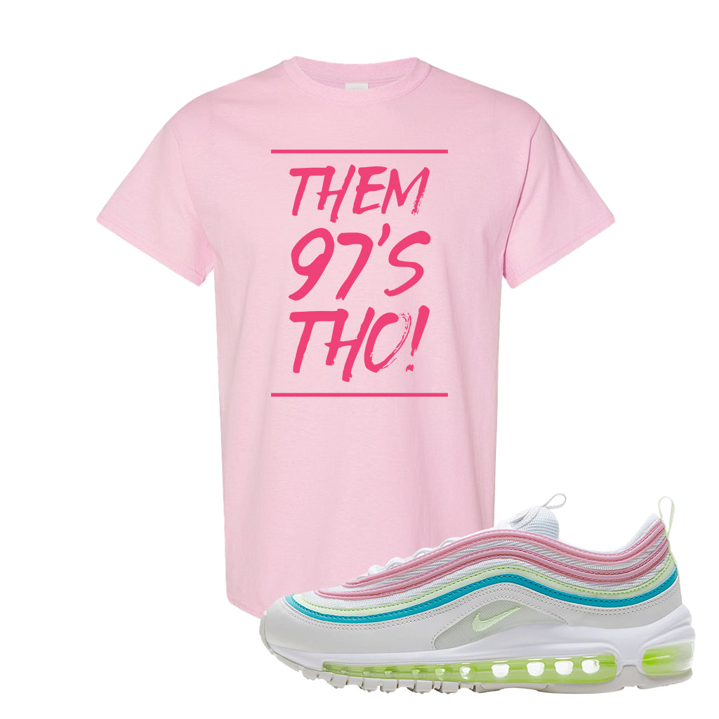 bright pink 97s
