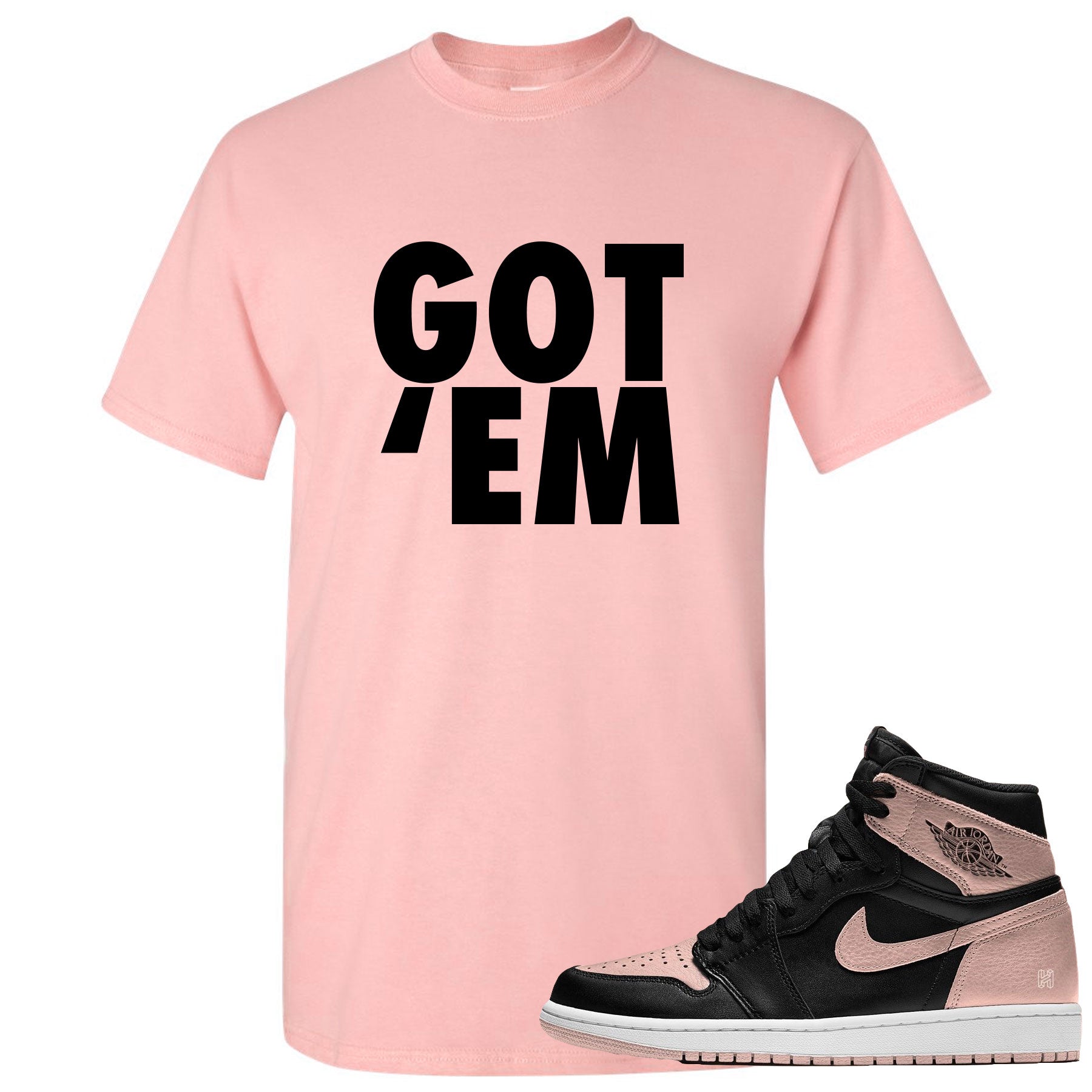 Jordan 1 Crimson Tint Got 'Em Light Pink T-Shirt – Cap Swag