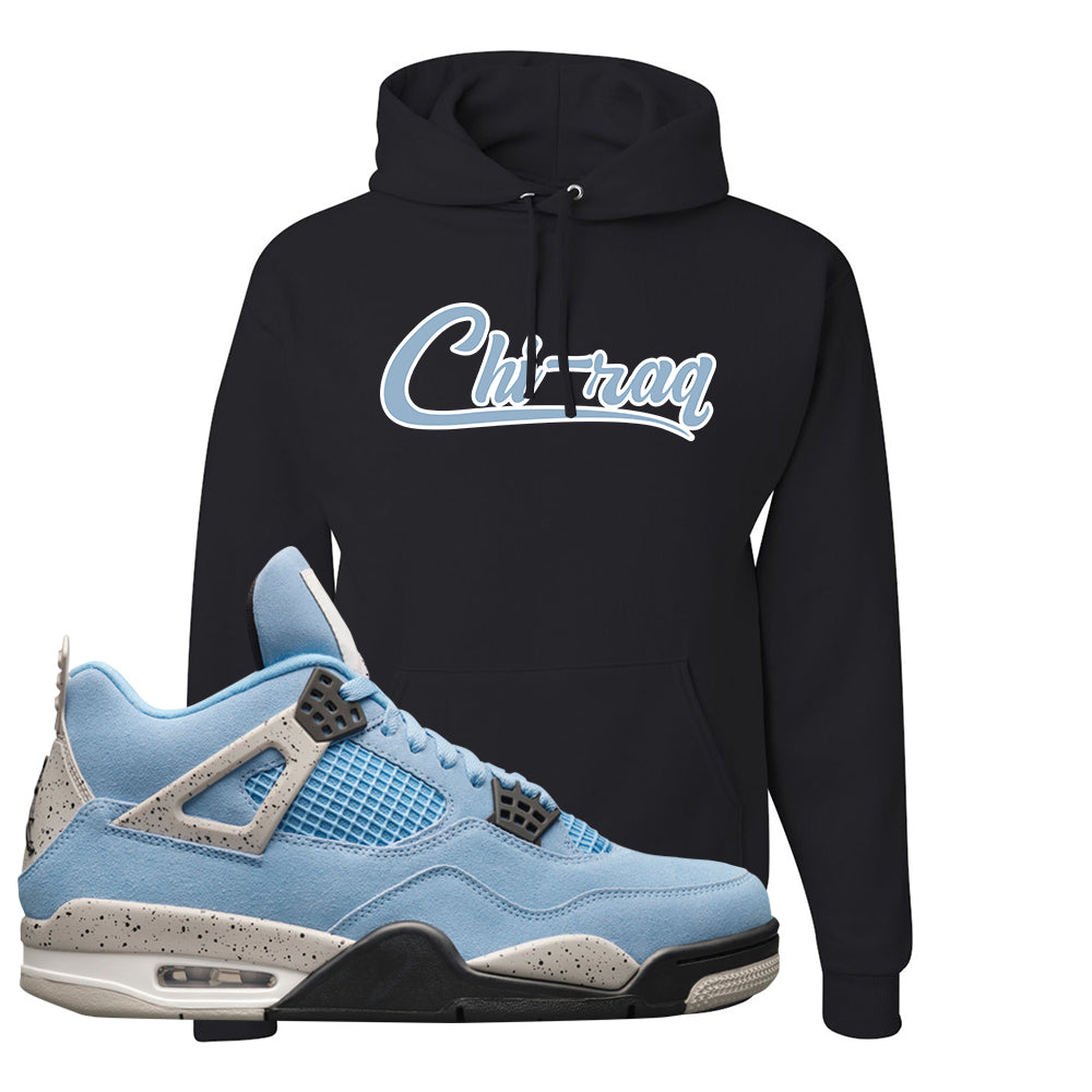 Air Jordan 4 University Blue Hoodie Chiraq Black Cap Swag