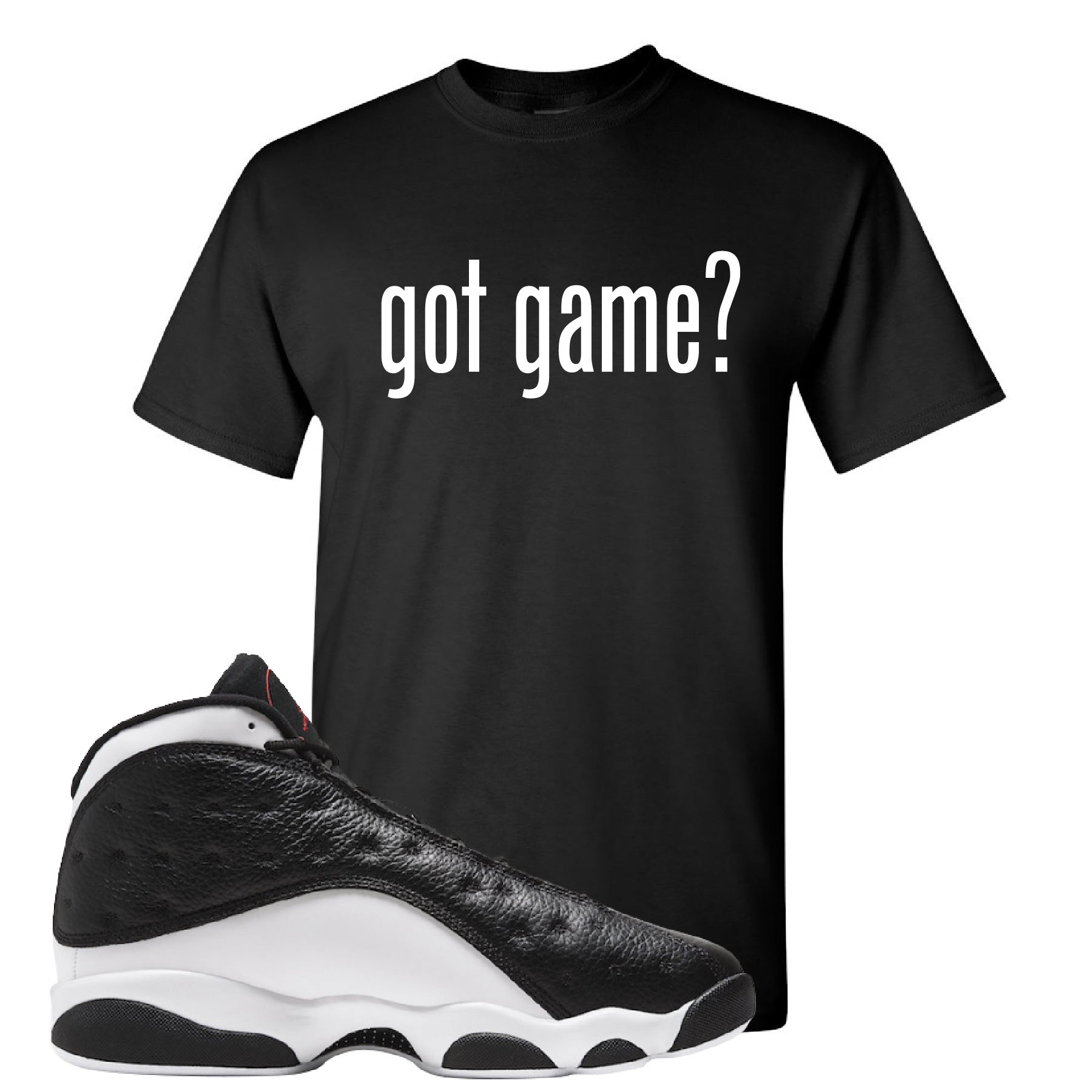 jordan 13 reverse he got game shirt