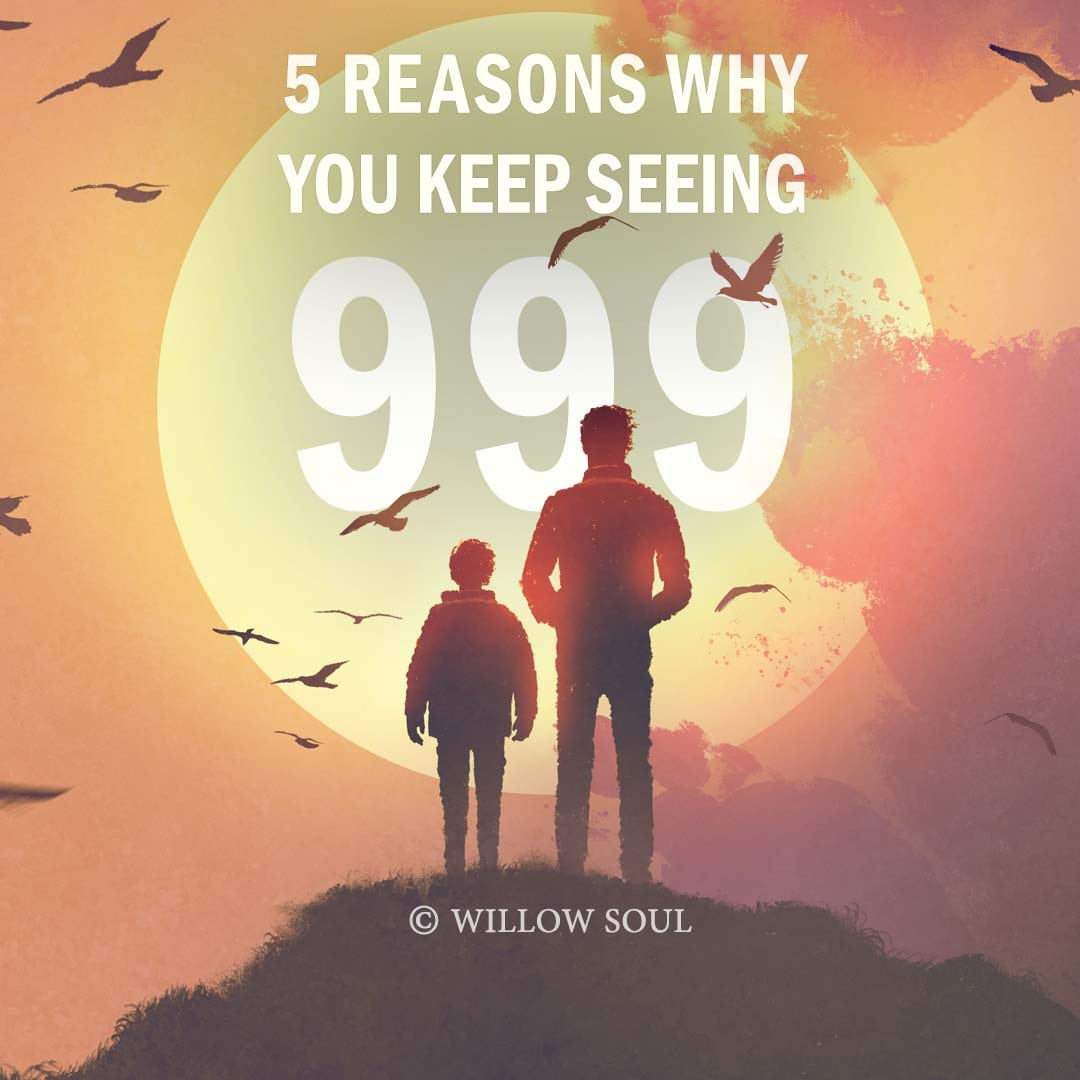 Top Reasons Why You Keep Seeing 999 - Meaning of 999