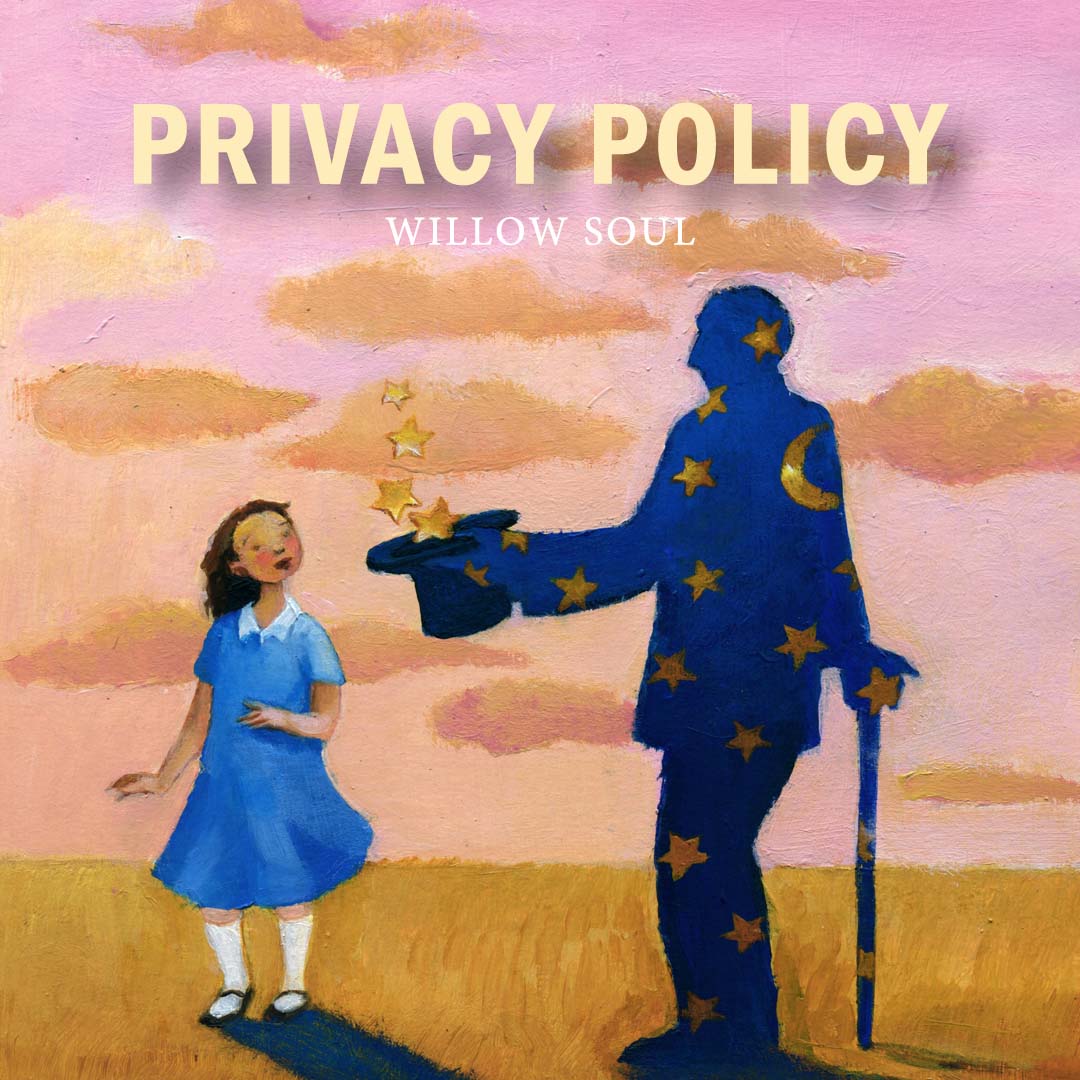 Willow Soul's Privacy Policy