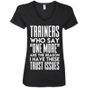 Trainers Give Me Trust Issues Tees Apparel CustomCat 88VL Anvil Ladies' V-Neck T-Shirt Black Small