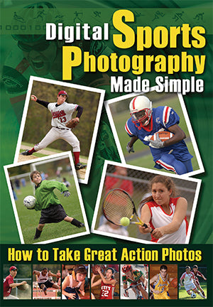 Digital Sports Photography Made Simple