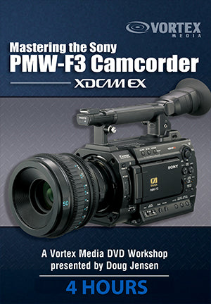 Mastering the Sony PMW-F3 Camcorder