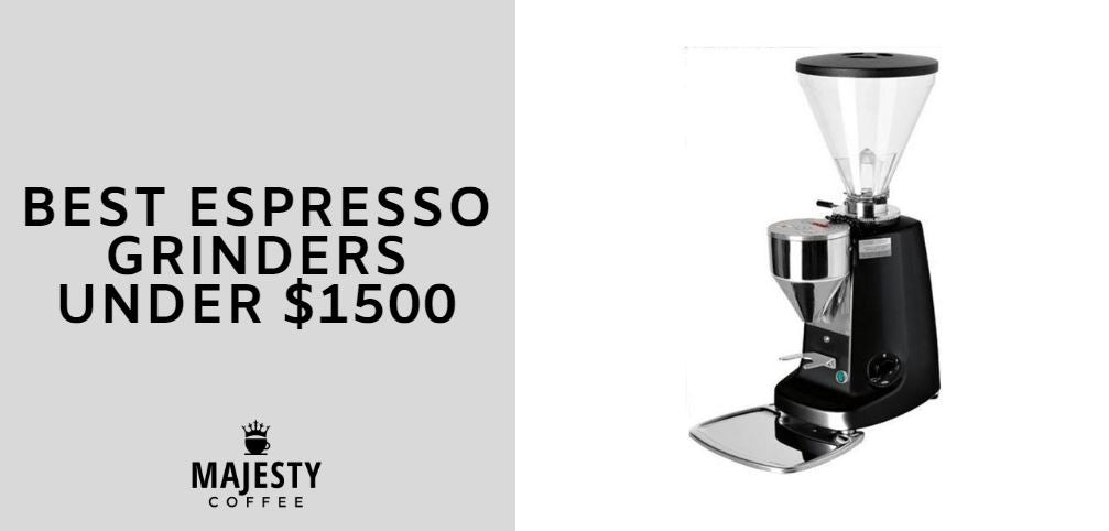 best espresso grinders under 1500