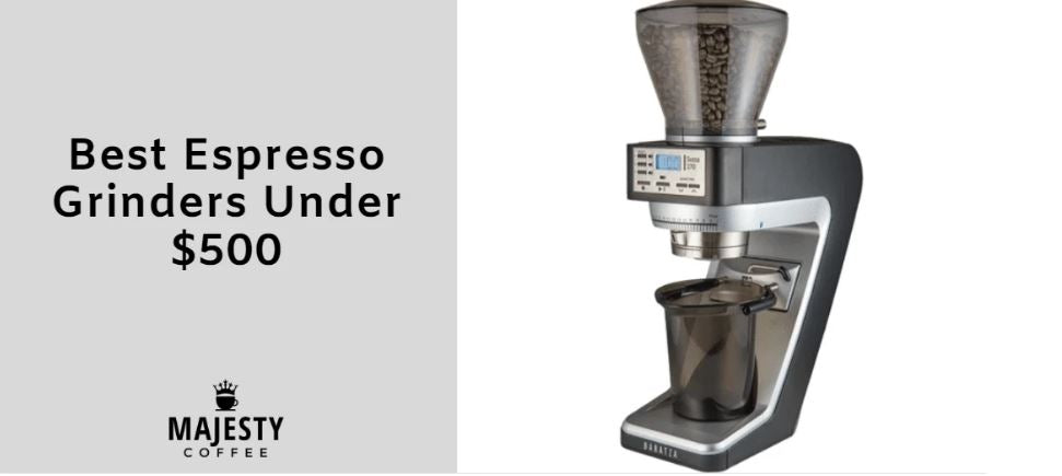 best espresso grinders under 500