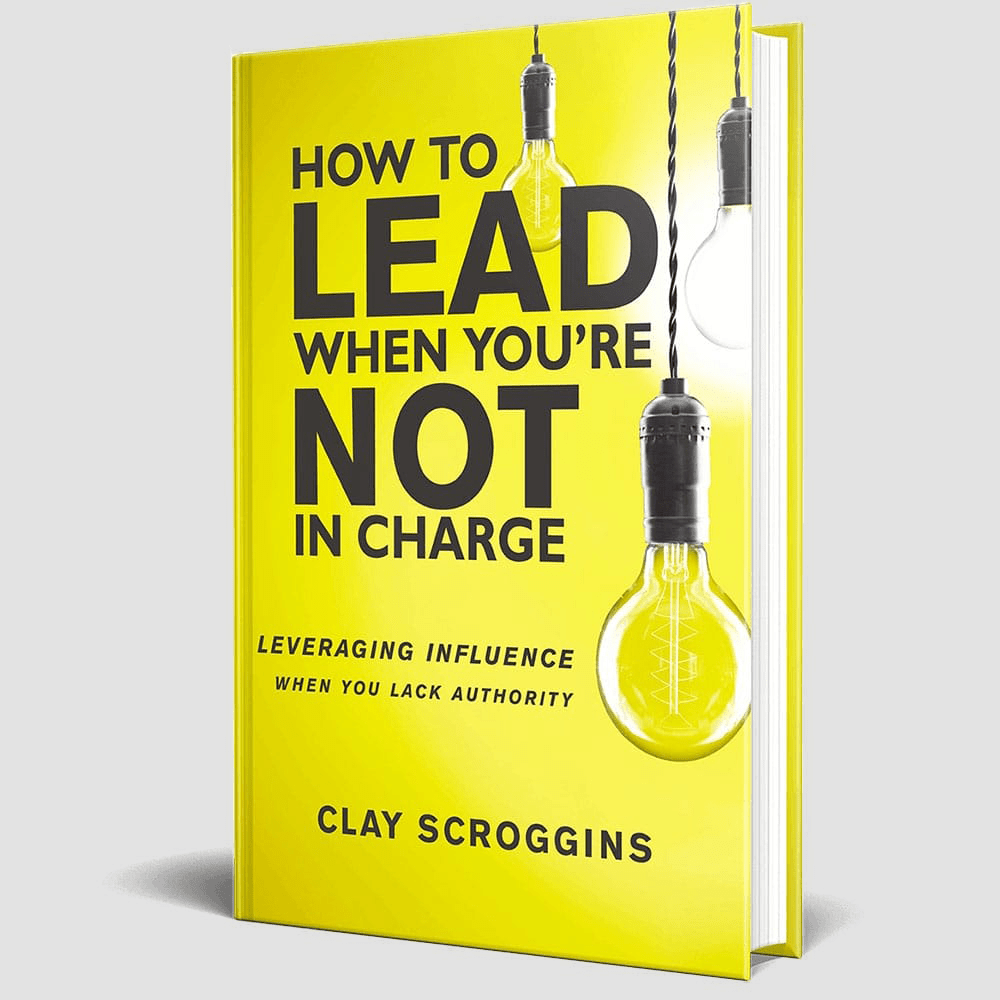 How to Lead When You're Not in Charge