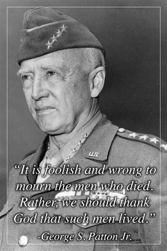 GEORGE S. PATTON famous army general PATRIOTIC PHOTO QUOTE POSTER 24X3