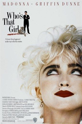 WHO'S THAT GIRL movie poster '87 MADONNA griffin dunne ROMANTIC ...