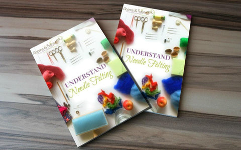 Understand-Needle-Felting-Ebook-Resource-Guide-Acorns-And-Twigs