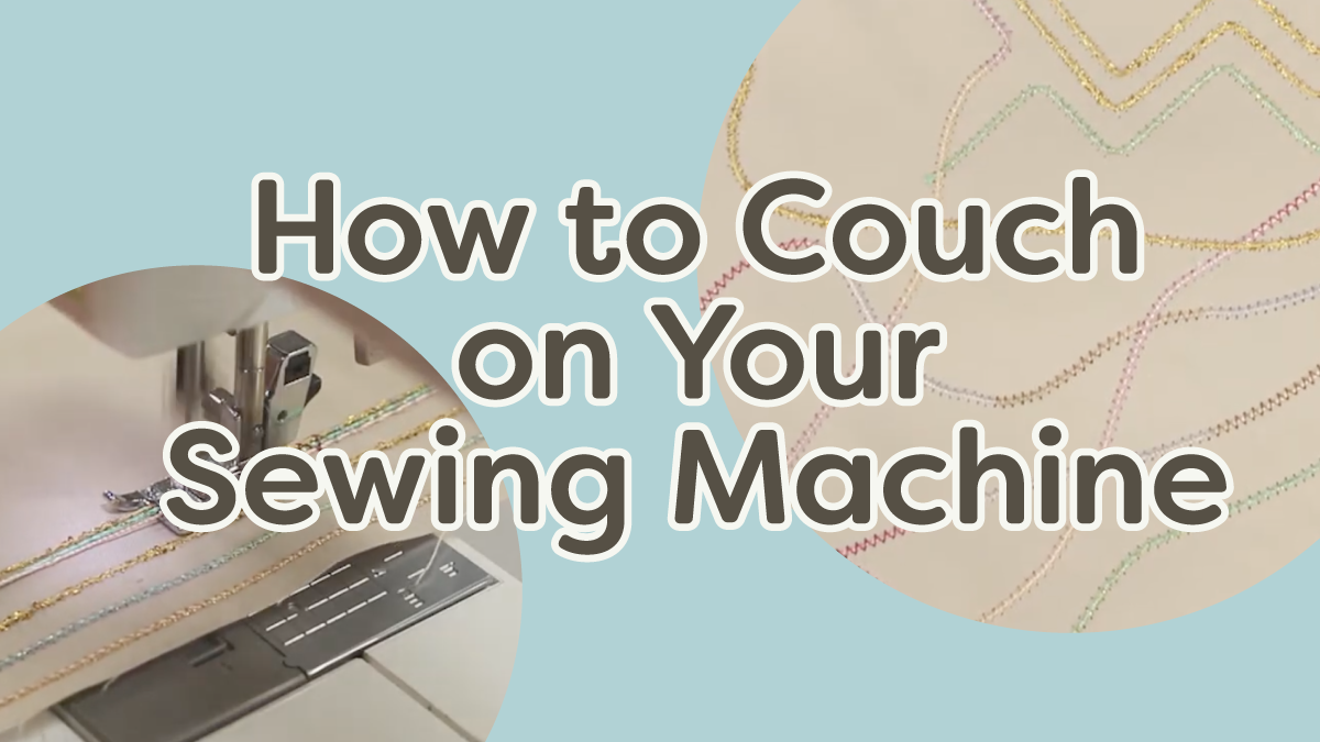 Maura Kang How To Couch On Your Sewing Machine Wonderfil