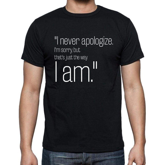 Homer Simpson Quote T Shirts,"I Never Apologize. I'm S",T Shirts Men,Black | Affordable Organic T-Shirts Beautiful Designs