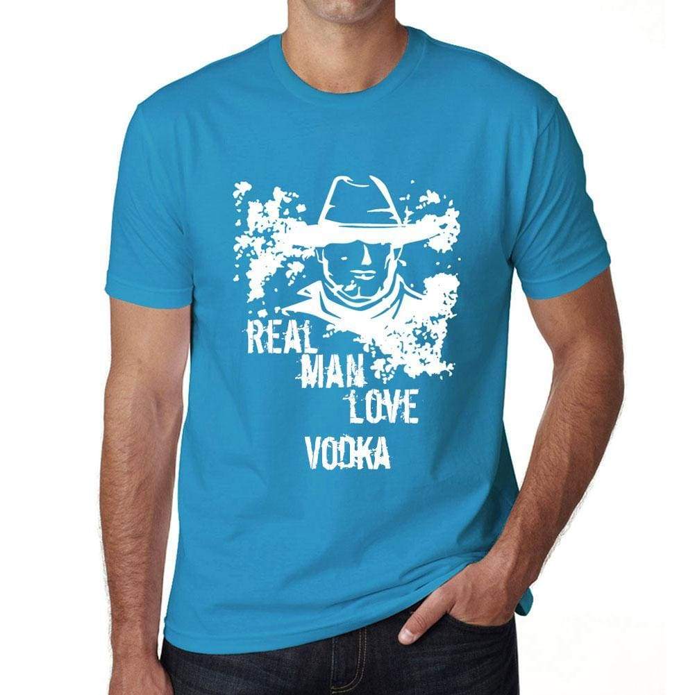 Vodka, Real Men Love Vodka Men's T shirt Blue Birthday Gift 00541 Aqua / S