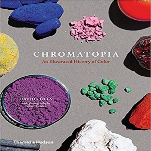 chromatopia an illustrated history of color