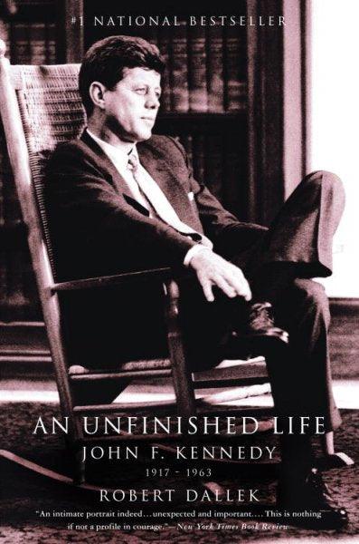 kennedy an unfinished life