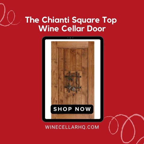 The Chianti Square Top Wine Cellar Door