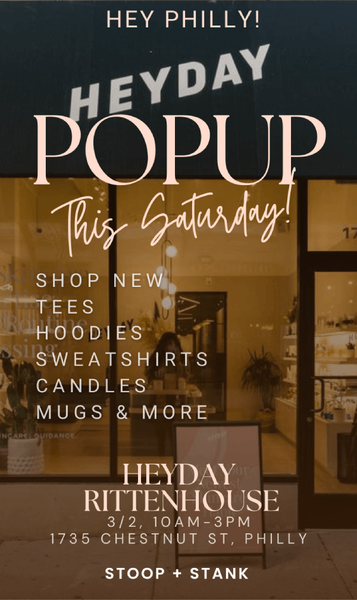 Stoop & Stank Philly Popup at Heyday