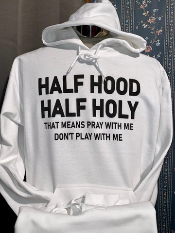 Half Hood Half Holy Hoodie Third Day Tees Llc