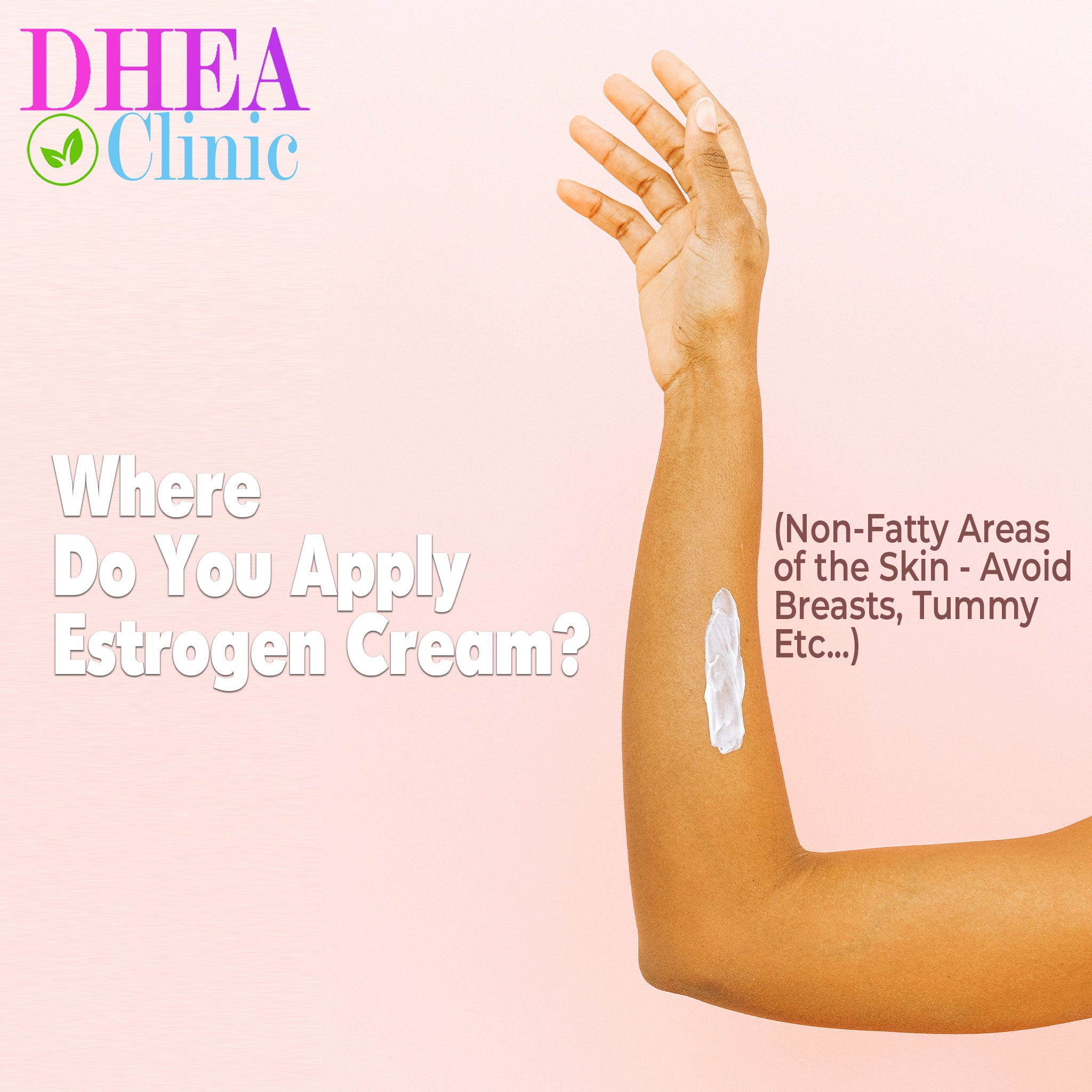 displaying where to apply estrogen cream for maximum absorption