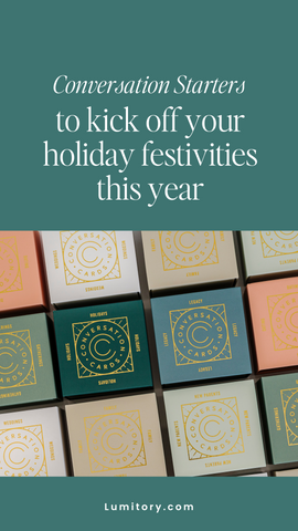 conversation starters to kick off your holiday festivities this year. www.lumitory.com
