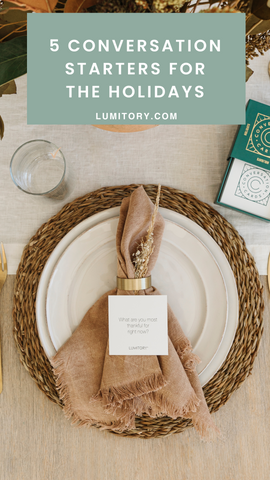5 conversation starters for the holidays. www.lumitory.com