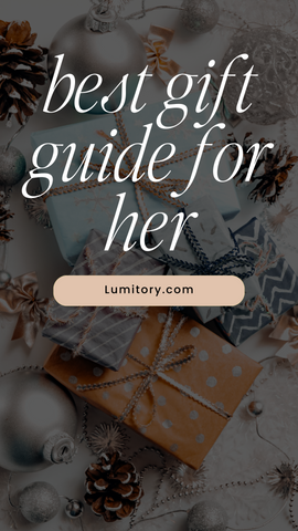 best gift guide for her. www.lumitory.com